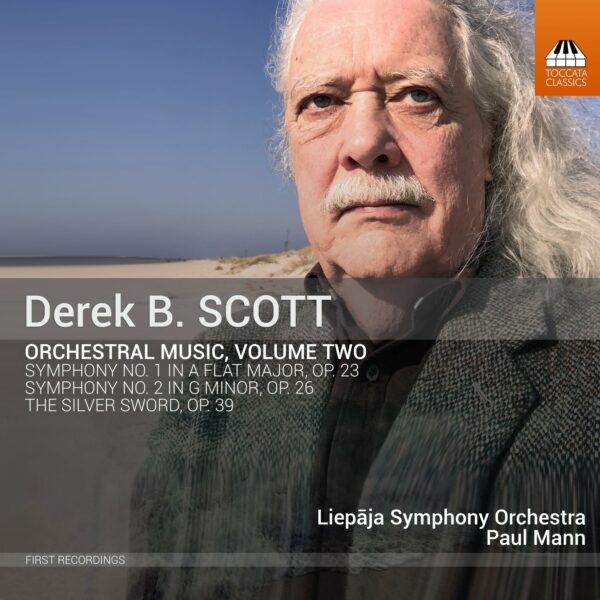 DEREK B. SCOTT: ORCHESTRAL MUSIC, VOLUME TWO