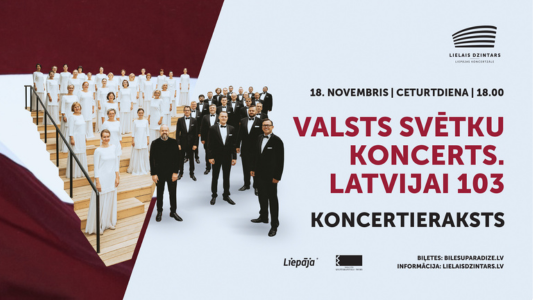 VALSTS SVĒTKU KONCERTS. LATVIJAI 103
